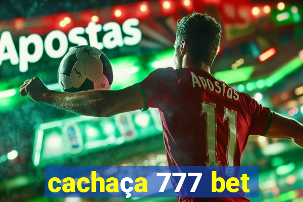 cachaça 777 bet